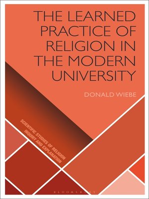 cover image of The Learned Practice of Religion in the Modern University